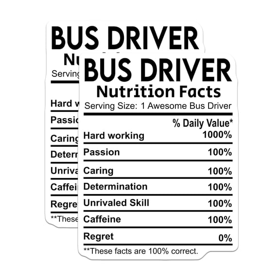 (2 Pack) Bus Driver Stickers - Nutrition Facts Funny - School Bus Driver Appreciation - 5" On Longest Side - Sticks to Smooth Flat Surfaces - Made in USA - BMCS14271