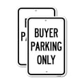 thumbnail image 1 of (2 Pack) Buyer Parking Only | 18" X 24" Heavy-Gauge Aluminum Sign | Rust Free Aluminum, Weather Resistant, Waterproof, Fade Resistant, 2 Pre-drilled Holes, 1 of 4