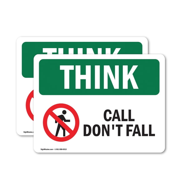 (2 Pack) Call Don't Fall With Symbol OSHA Think Sign 7 Inch X 5 Inch Vinyl Label Decal Sticker Weather Resistant, UV Protected for Workplace, Business, and Construction Site, Made in