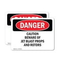 thumbnail image 1 of (2 Pack) Caution Beware Of Jet Blast Props And Rotors OSHA Danger Sign, 1 of 7