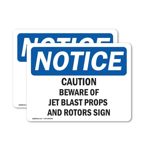 (2 Pack) Caution Beware Of Jet Blast Props And Rotors OSHA Notice Sign