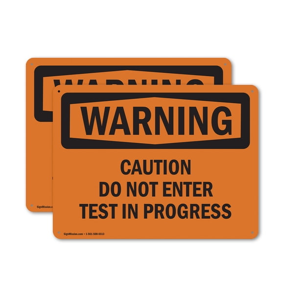 (2 Pack) Caution Do Not Enter Test In Progress OSHA Warning Sign 24 Inch X 18 Inch Plastic Sign, Weather Resistant, UV Protected for Workplace, Business, and Construction Site, Made in the USA