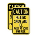 thumbnail image 1 of (2 Pack) Caution Falling Snow and Ice Park at Your Own Risk | 12" X 18" Heavy-Gauge Aluminum Sign | Rust Free Aluminum, Weather Resistant, Waterproof, Fade Resistant, 2 Pre-drilled, 1 of 4