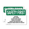 thumbnail image 1 of (2 Pack) Caution Ship Ladder Always Face Ladder Going OSHA Safety First Sign, 1 of 7