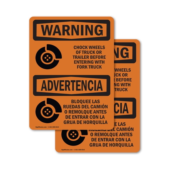(2 Pack) Chock Wheels Of Truck Or Trailer Bilingual OSHA Warning Sign
