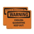 thumbnail image 1 of (2 Pack) Cholera Quarantine Keep Out! OSHA Warning Sign 24 Inch X 18 Inch Indoor / Outdoor Rust-Free Aluminum Metal Signs for Workplace, Workshop, and Construction Site, Made in the USA, 1 of 8