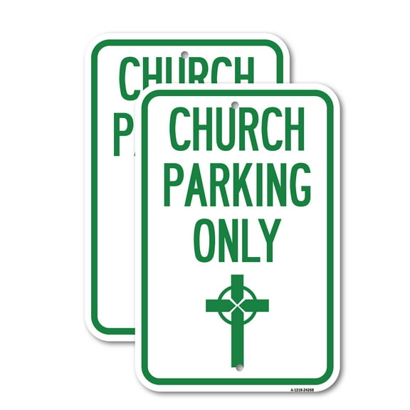 (2 Pack) Church Parking Only (Cross Symbol) | 12" X 18" Heavy-Gauge Aluminum Sign | Rust Free Aluminum, Weather Resistant, Waterproof, Fade Resistant, 2 Pre-drilled Holes