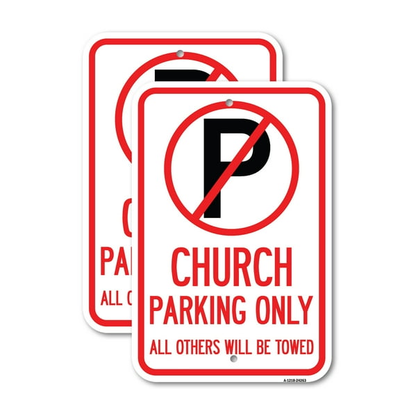 (2 Pack) Church Parking Only All Others Will Be Towed with No Parking Symbol | 18" X 24" Heavy-Gauge Aluminum Sign | Rust Free Aluminum, Weather Resistant, Waterproof, Fade Resistant