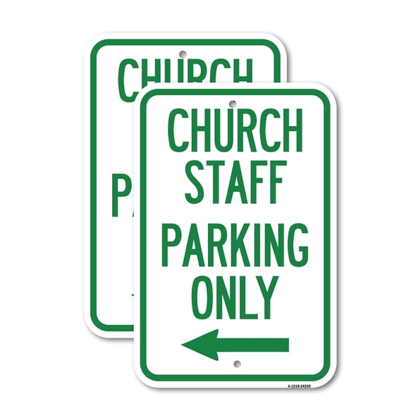 (2 Pack) Church Staff Parking Only (With Left Arrow) | 12" X 18" Heavy-Gauge Aluminum Sign | Rust Free Aluminum, Weather Resistant, Waterproof, Fade Resistant, 2 Pre-drilled Holes