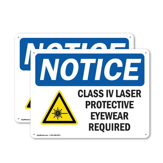 (2 Pack) Class IV Laser Protective Eyewear OSHA Notice Sign 24 Inch X 18 Inch Indoor / Outdoor Rust-Free Aluminum Metal Signs for Workplace, Workshop, and Construction Site, Made in the