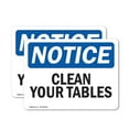 thumbnail image 1 of (2 Pack) Clean Your Tables OSHA Notice Sign 7 Inch X 5 Inch Vinyl Label Decal Sticker Weather Resistant, UV Protected for Workplace, Business, and Construction Site, Made in the USA, 1 of 7