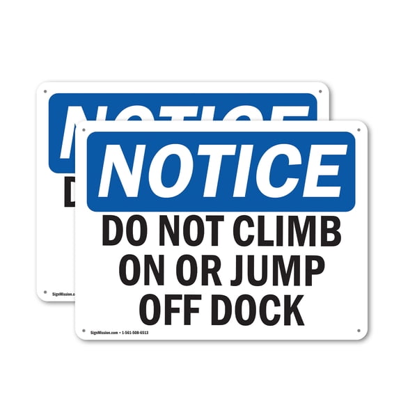(2 Pack) Do Not Climb On Or Jump Off Dock OSHA Notice Sign 10 Inch X 7 Inch Plastic Sign, Weather Resistant, UV Protected for Workplace, Business, and Construction Site, Made in the USA