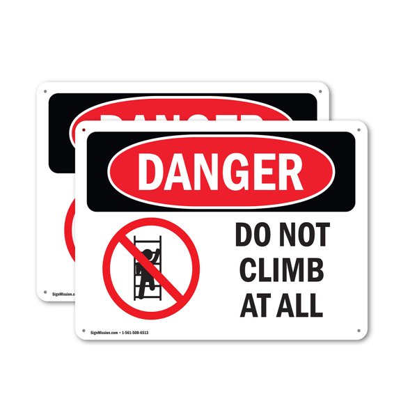 (2 Pack) Do Not Climb At All OSHA Danger Sign 14 Inch X 10 Inch Plastic Sign, Weather Resistant, UV Protected for Workplace, Business, and Construction Site, Made in the USA