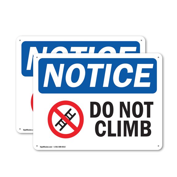 (2 Pack) Do Not Climb OSHA Notice Sign 10 Inch X 7 Inch Plastic Sign, Weather Resistant, UV Protected for Workplace, Business, and Construction Site, Made in the USA