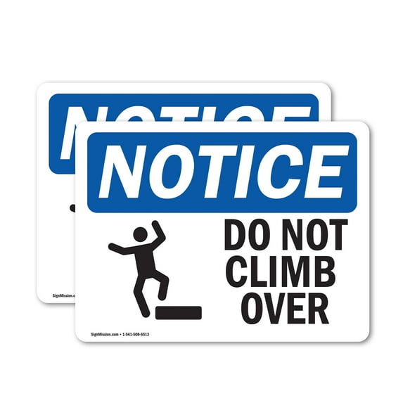 (2 Pack) Do Not Climb Over Sign With Symbol OSHA Notice Sign 14 Inch X 10 Inch Vinyl Label Decal Sticker Weather Resistant, UV Protected for Workplace, Business, and Construction Site,