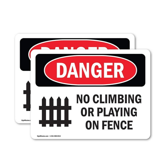 (2 Pack) No Climbing Or Playing On Fence OSHA Danger Sign 14 Inch X 10 Inch Vinyl Label Decal Sticker Weather Resistant, UV Protected for Workplace, Business, and Construction Site,