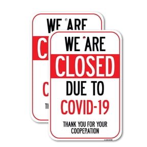 (2 Pack) We Are Closed Due To | 18" X 24" Heavy-Gauge Aluminum Sign | Rust Free Aluminum, Weather Resistant, Waterproof, Fade Resistant, 2 Pre-drilled Holes