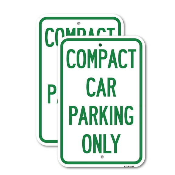 (2 Pack) Compact Car Parking Only | 18" X 24" Heavy-Gauge Aluminum Sign | Rust Free Aluminum, Weather Resistant, Waterproof, Fade Resistant, 2 Pre-drilled Holes