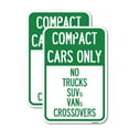 thumbnail image 1 of (2 Pack) Compact Cars Only - No Trucks SUVs Vans Crossovers | 18" X 24" Heavy-Gauge Aluminum Sign | Rust Free Aluminum, Weather Resistant, Waterproof, Fade Resistant, 2 Pre-drilled, 1 of 4