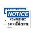 thumbnail image 1 of (2 Pack) Compressed Air Dry Air Receiver OSHA Notice Sign 18 Inch X 12 Inch Indoor / Outdoor Rust-Free Aluminum Metal Signs for Workplace, Workshop, and Construction Site, Made in the, 1 of 8