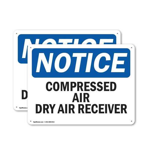 (2 Pack) Compressed Air Dry Air Receiver OSHA Notice Sign 18 Inch X 12 Inch Indoor / Outdoor Rust-Free Aluminum Metal Signs for Workplace, Workshop, and Construction Site, Made in the