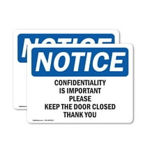 (2 Pack) Confidentiality Is Important Please Keep OSHA Notice Sign