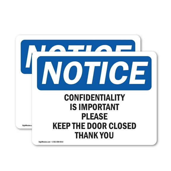 (2 Pack) Confidentiality Is Important Please Keep OSHA Notice Sign