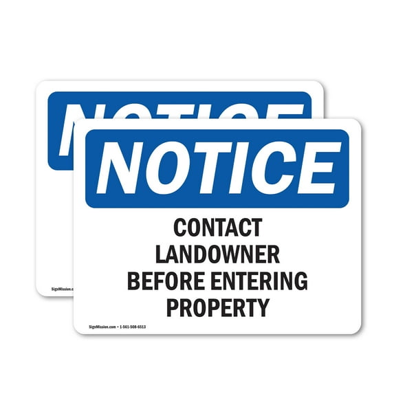 (2 Pack) Contact Landowner Before Entering Property OSHA Notice Sign