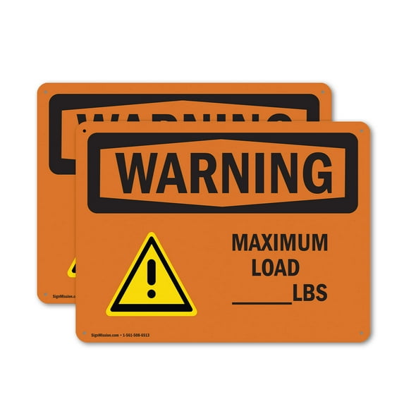 (2 Pack) Custom Maximum Load - Lbs OSHA Warning Sign 10 Inch X 7 Inch Indoor / Outdoor Rust-Free Aluminum Metal Signs for Workplace, Workshop, and Construction Site, Made in the USA