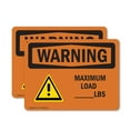 thumbnail image 1 of (2 Pack) Custom Maximum Load - Lbs OSHA Warning Sign 14 Inch X 10 Inch Plastic Sign, Weather Resistant, UV Protected for Workplace, Business, and Construction Site, Made in the USA, 1 of 8