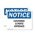 thumbnail image 1 of (2 Pack) Customers And Parts Entrance OSHA Notice Sign 18 Inch X 12 Inch Indoor / Outdoor Rust-Free Aluminum Metal Signs for Workplace, Workshop, and Construction Site, Made in the USA, 1 of 8
