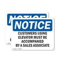 thumbnail image 1 of (2 Pack) Customers Using Elevator Must Be Accompanied OSHA Notice Sign 10 Inch X 7 Inch Indoor / Outdoor Rust-Free Aluminum Metal Signs for Workplace, Workshop, and Construction Site,, 1 of 8