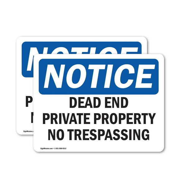 (2 Pack) Dead End Private Property No Trespassing OSHA Notice Sign
