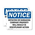 thumbnail image 1 of (2 Pack) Defacing Or Damaging Property OSHA Notice Sign 24 Inch X 18 Inch Plastic Sign, Weather Resistant, UV Protected for Workplace, Business, and Construction Site, Made in the USA, 1 of 8