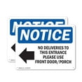 thumbnail image 1 of (2 Pack) No Deliveries To This Entrance OSHA Notice Sign 10 Inch X 7 Inch Indoor / Outdoor Rust-Free Aluminum Metal Signs for Workplace, Workshop, and Construction Site, Made in the USA, 1 of 8