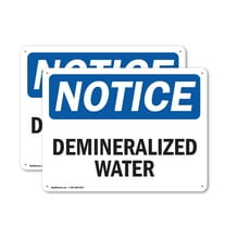 (2 Pack) Demineralized Water OSHA Notice Sign 10 Inch X 7 Inch Plastic Sign, Weather Resistant, UV Protected for Workplace, Business, and Construction Site, Made in the USA