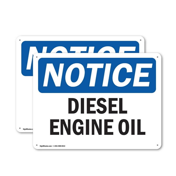 (2 Pack) Diesel Engine Oil OSHA Notice Sign 14 Inch X 10 Inch Indoor / Outdoor Rust-Free Aluminum Metal Signs for Workplace, Workshop, and Construction Site, Made in the USA