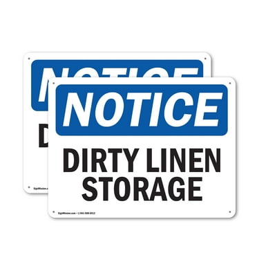 (2 Pack) Dirty Linen Storage OSHA Notice Sign 14 Inch X 10 Inch Indoor / Outdoor Rust-Free Aluminum Metal Signs for Workplace, Workshop, and Construction Site, Made in the USA