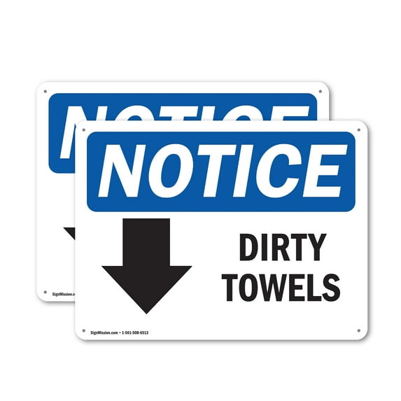 (2 Pack) Dirty Towels [Down Arrow] OSHA Notice Sign 14 Inch X 10 Inch Indoor / Outdoor Rust-Free Aluminum Metal Signs for Workplace, Workshop, and Construction Site, Made in the USA