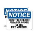 thumbnail image 1 of (2 Pack) Do Not Block This Area Per Order Of The OSHA Notice Sign, 1 of 7