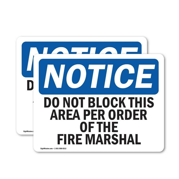 (2 Pack) Do Not Block This Area Per Order Of The OSHA Notice Sign