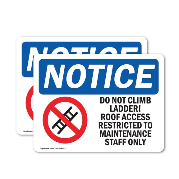 (2 Pack) Do Not Climb Ladder! Roof Access Sign