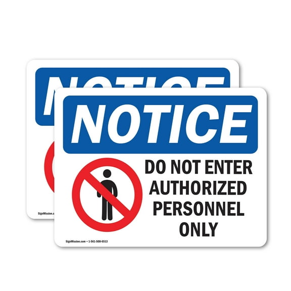 (2 Pack) Do Not Enter Authorized Personnel Only OSHA Notice Sign