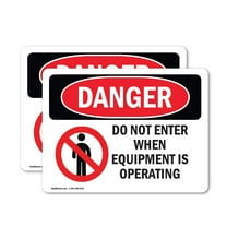 (2 Pack) Do Not Enter When Equipment Is Operating OSHA Danger Sign 24 Inch X 18 Inch Vinyl Label Decal Sticker Weather Resistant, UV Protected for Workplace, Business, and Construction