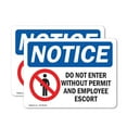 thumbnail image 1 of (2 Pack) Do Not Enter Without Permit And Escort OSHA Notice Sign, 1 of 7