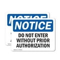 thumbnail image 1 of (2 Pack) Do Not Enter Without Prior Authorization OSHA Notice Sign, 1 of 7