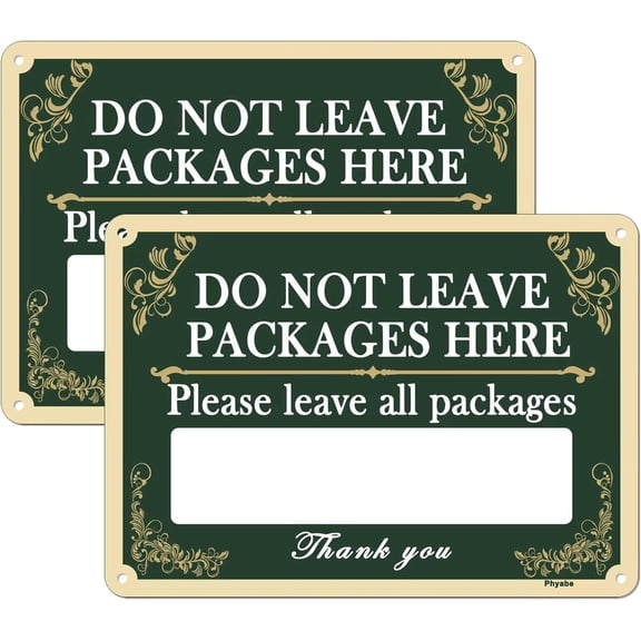 2 Pack Do Not Leave Packages Here Sign, 12 x 8 inch Rust Free Aluminum Sign, Weather Resistant, Waterproof, Durable Ink, Easy to Install