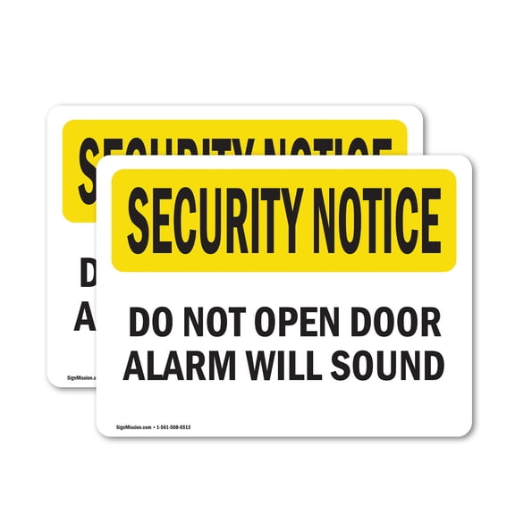 (2 Pack) Do Not Open Door Alarm Will Sound OSHA Security Notice Sign