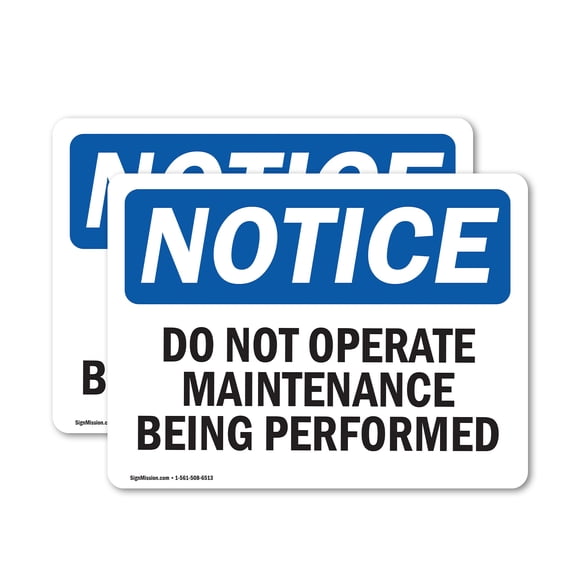 (2 Pack) Do Not Operate Maintenance Being Performed OSHA Notice Sign