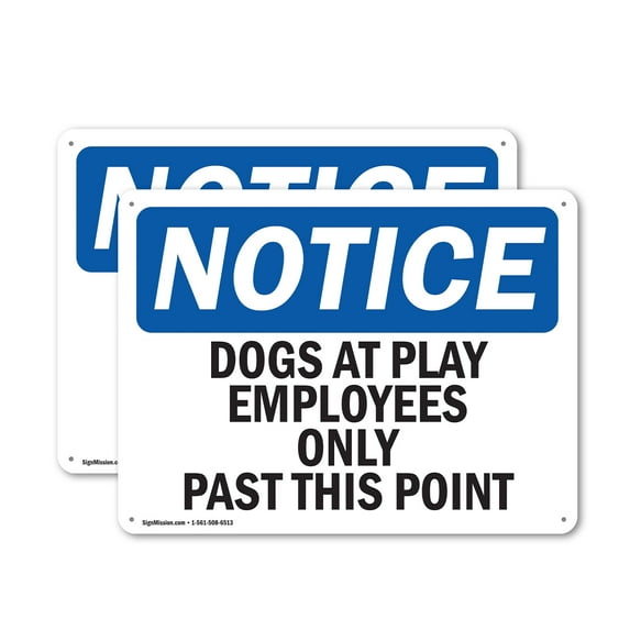 (2 Pack) Dogs At Play Employees Only Past This Point OSHA Notice Sign 10 Inch X 7 Inch Plastic Sign, Weather Resistant, UV Protected for Workplace, Business, and Construction Site, Made